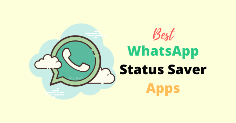 5 Best WhatsApp Status Saver App of 2021